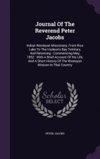 Journal of the Reverend Peter Jacobs