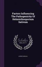 Factors Influencing the Pathogenicity of Helminthosporium Sativum