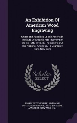 Exhibition of American Wood Engraving