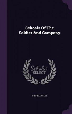 Schools of the Soldier and Company