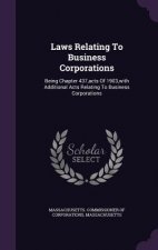 Laws Relating to Business Corporations