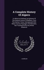 Complete History of Algiers