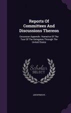 Reports of Committees and Discussions Thereon