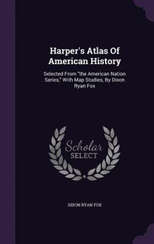 Harper's Atlas of American History