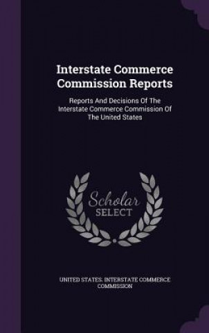 Interstate Commerce Commission Reports