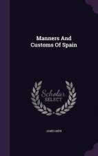 Manners and Customs of Spain