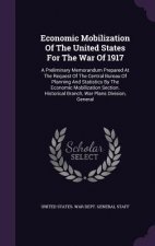 Economic Mobilization of the United States for the War of 1917