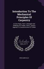 Introduction to the Mechanical Principles of Carpentry
