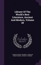 Library of the World's Best Literature, Ancient and Modern, Volume 28