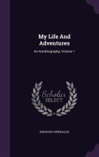 My Life and Adventures