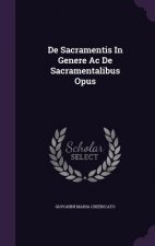 de Sacramentis in Genere AC de Sacramentalibus Opus