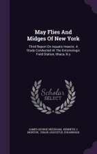 May Flies and Midges of New York