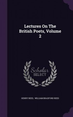 Lectures on the British Poets, Volume 2