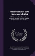 Herodoti Musae Sive Historiam Libri IXI