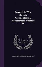 Journal of the British Archaeological Association, Volume 9