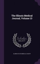Illinois Medical Journal, Volume 13