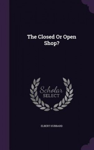 Closed or Open Shop?