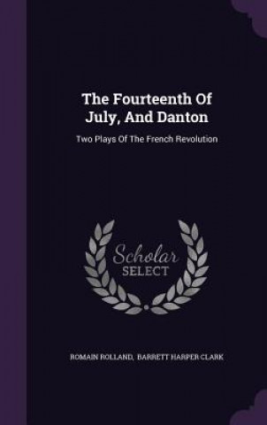 Fourteenth of July, and Danton