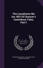 Lansdowne MS (No. 851) of Chaucer's Canterbury Tales, Part 1