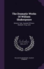 Dramatic Works of William Shakespeare