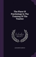 Place of Psychology in the Training of the Teacher