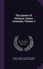 Satires of Decimus Junius Juvenalis, Volume 3