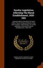 Sundry Legislation Affecting the Naval Establishment, 1920-1921