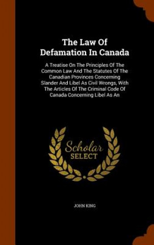 Law of Defamation in Canada