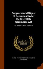 Supplemental Digest of Decisions Under the Interstate Commerce ACT