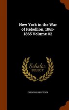 New York in the War of Rebellion, 1861-1865 Volume 02