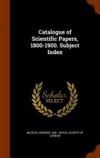 Catalogue of Scientific Papers, 1800-1900. Subject Index