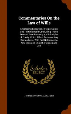 Commentaries on the Law of Wills
