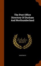 Post Office Directory of Durham and Northumberland