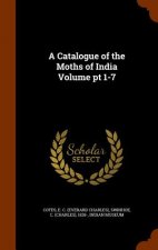 Catalogue of the Moths of India Volume PT 1-7