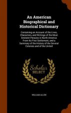American Biographical and Historical Dictionary