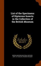 List of the Specimens of Dipterous Insects in the Collection of the British Museum