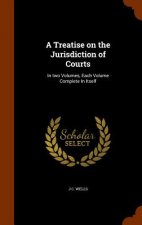Treatise on the Jurisdiction of Courts