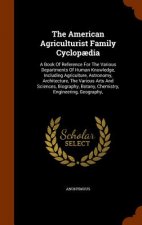 American Agriculturist Family Cyclopaedia