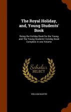 Royal Holiday, And, Young Students' Book