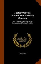 History of the Middle and Working Classes