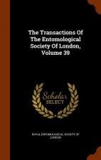Transactions of the Entomological Society of London, Volume 39