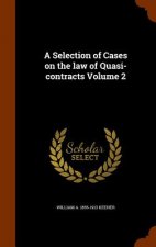 Selection of Cases on the Law of Quasi-Contracts Volume 2