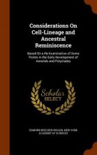Considerations on Cell-Lineage and Ancestral Reminiscence
