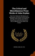 Critical and Miscellaneous Prose Works of John Dryden