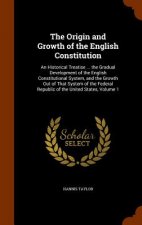 Origin and Growth of the English Constitution