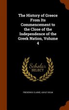 History of Greece from Its Commencement to the Close of the Independence of the Greek Nation, Volume 4