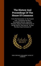 History and Proceedings of the House of Commons