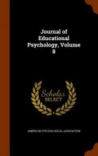 Journal of Educational Psychology, Volume 8
