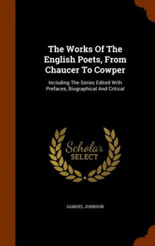 Works of the English Poets, from Chaucer to Cowper