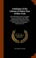 Catalogue of the Library of Robert Hoe of New York